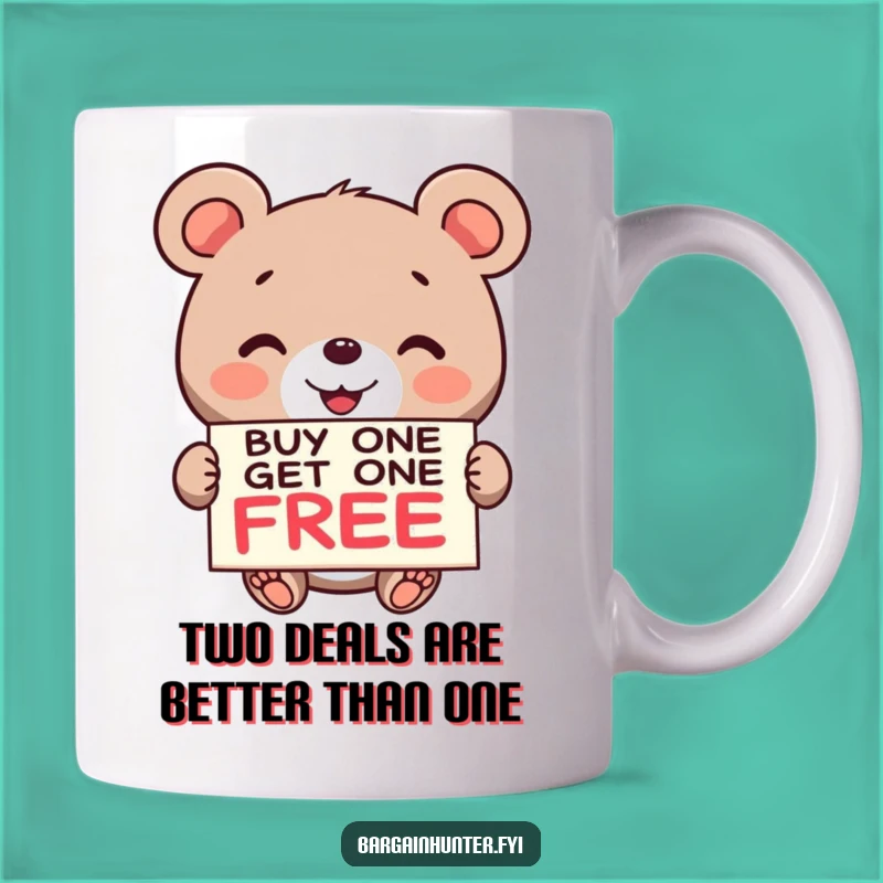 Funny Bear BOGO Mug: Hilarious Deal Seeker Bear, Perfect Gift for Shoppers