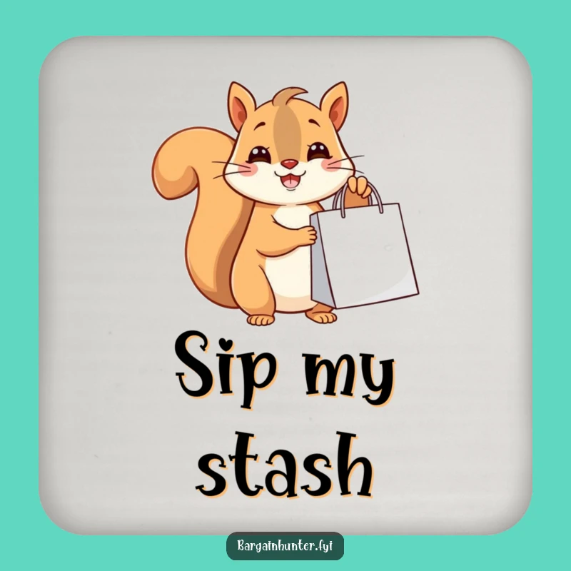 Funny Squirrel Shopper Coaster: Cute Drink Protector Gift!