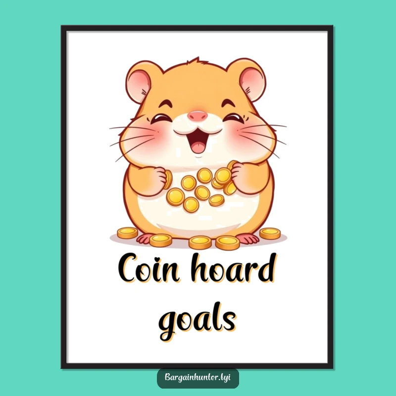 Funny Hamster Poster: Decorate with Dreams, A Saver's Funny Gift for Your Wall!