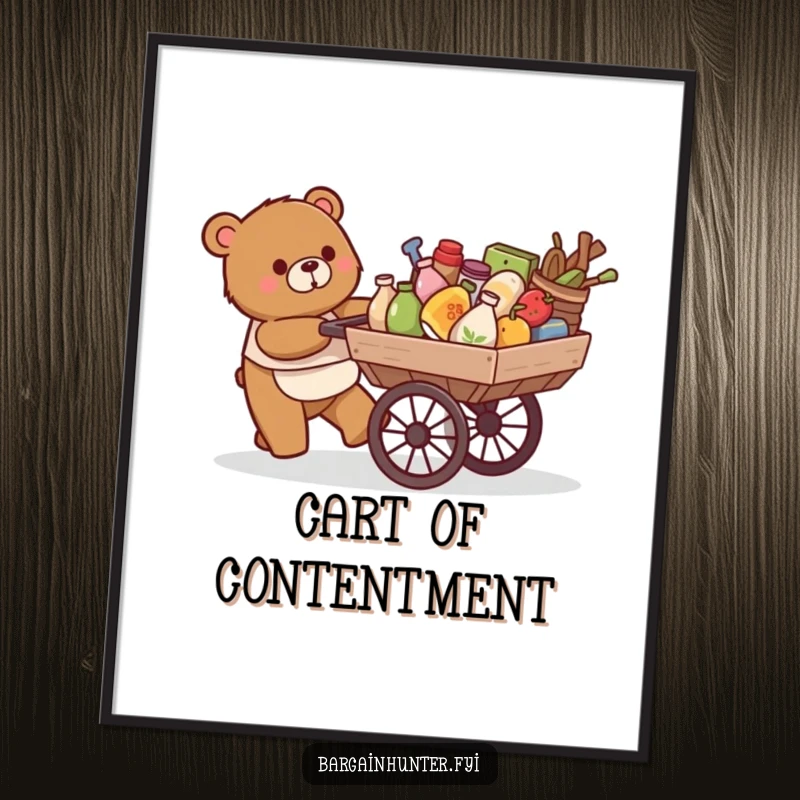 Funny poster: a happy bear pushes a cart overflowing with various items with a content expression.