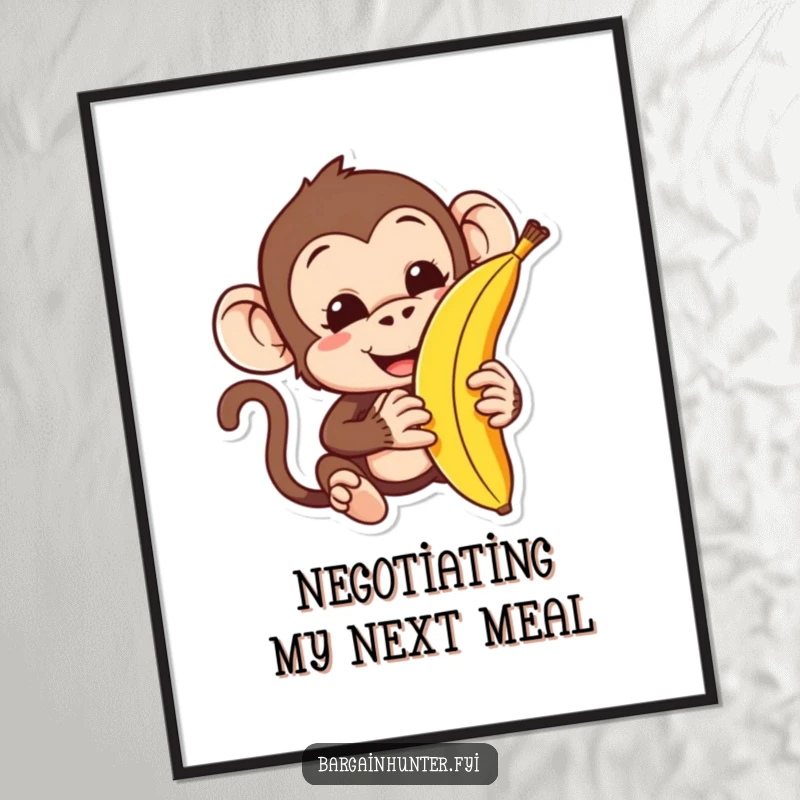 Funny monkey poster showing a character in a humorous negotiation for a banana, ideal for adding quirky art to any space.