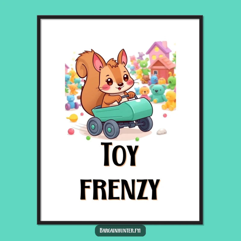 Funny Playful Squirrel Toy Cart Poster - Energetic Wall Art Decor