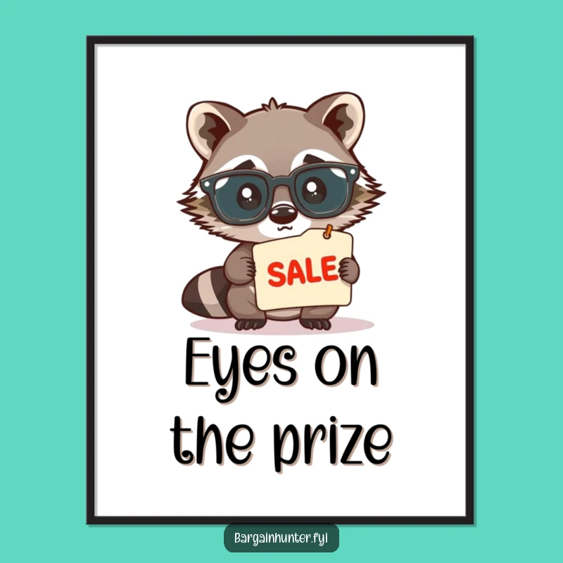 Funny Raccoon Spectacles Poster - Humorous Wall Art for Shoppers