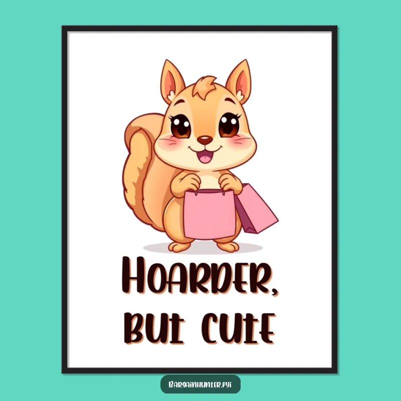 Funny Squirrel Poster: Happy Shopper Art, Perfect Wall Decor & Gift
