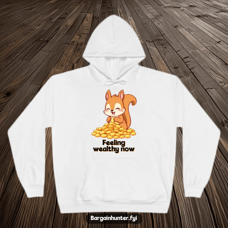 Funny hoodie featuring an excited squirrel counting a pile of shiny coins, symbolizing treasure and financial success.