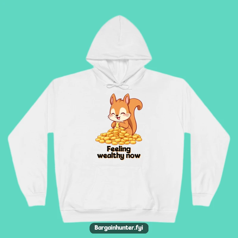 Funny Squirrel Treasure Hoodie - Cozy and Hilarious Gear for the Wealthy