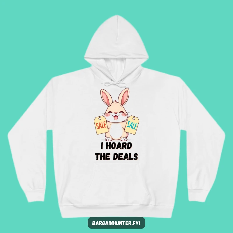 Funny Rabbit Cozy Hoodie, Warm Funny Gift for Deal Lovers
