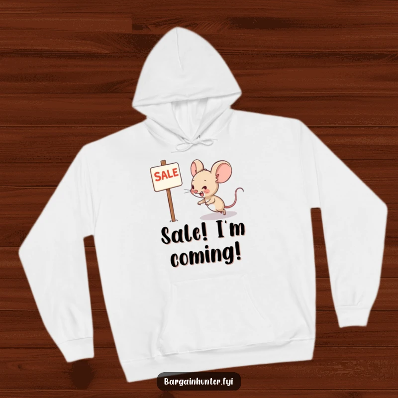 Funny hoodie showing a happy mouse character running towards a sale sign, emphasizing a love for shopping deals.