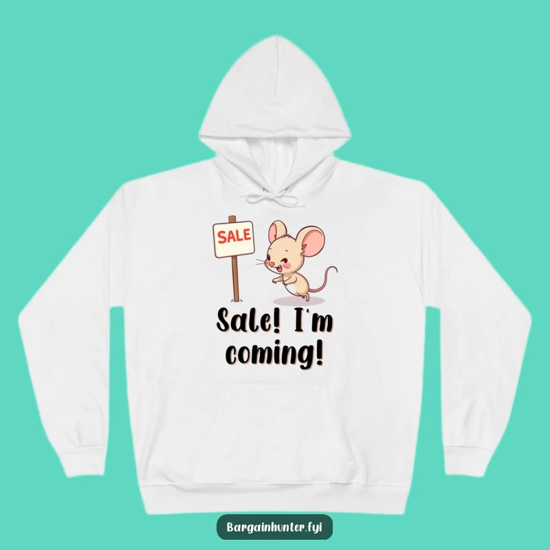 Funny Mouse Sale Hunter Hoodie - Cozy and Hilarious Gear for Shoppers