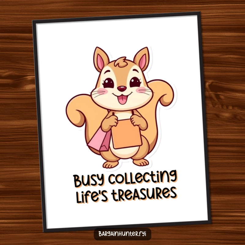 Funny Free Printable Wall Art: A cheerful squirrel proudly holds a shopping bag, smiling, creating humorous and charming downloadable art.