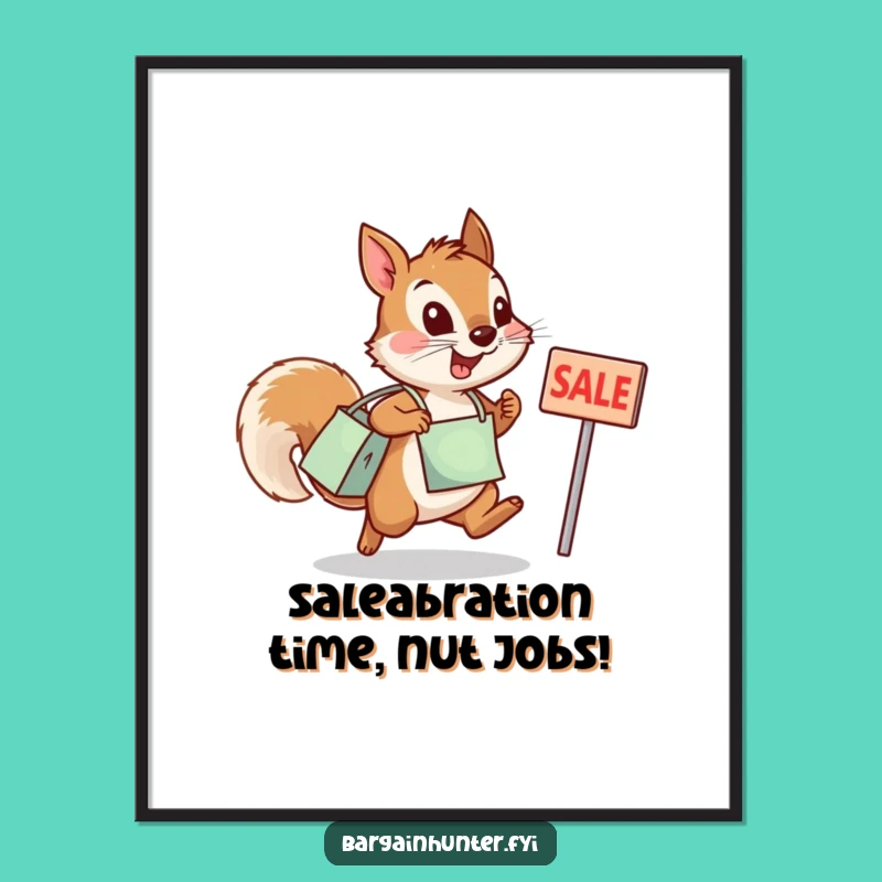 Free Printable Squirrel Wall Art - Funny Bargain Hunter Downloadable Decor!