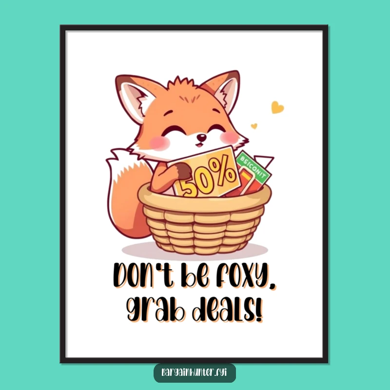Free Printable Wall Art: Fox Securing Discounts Funny Downloadable Art