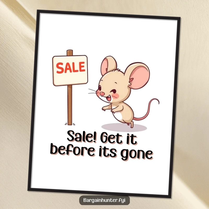 Funny free printable wall art of a mouse character with a huge grin, sprinting towards a sale sign, a comical shopping spree.