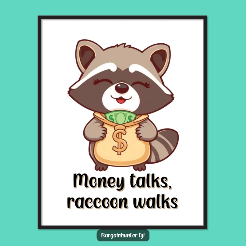 Funny Free Printable Wall Art: Winking Raccoon Money Bag - Downloadable Decor