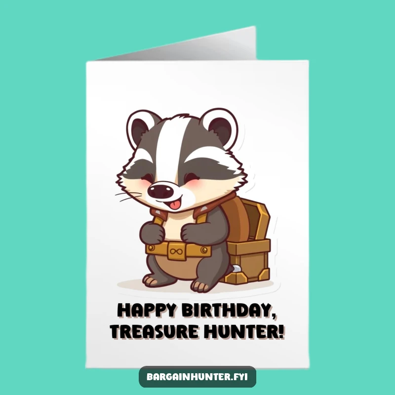 Free Printable Badger Treasure Card - Funny Birthday Downloadable Gift for Adventurers!