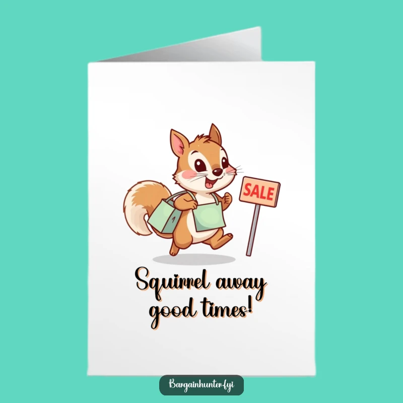 Free Printable Squirrel Sale Card - Funny Birthday Downloadable Gift for Shoppers!