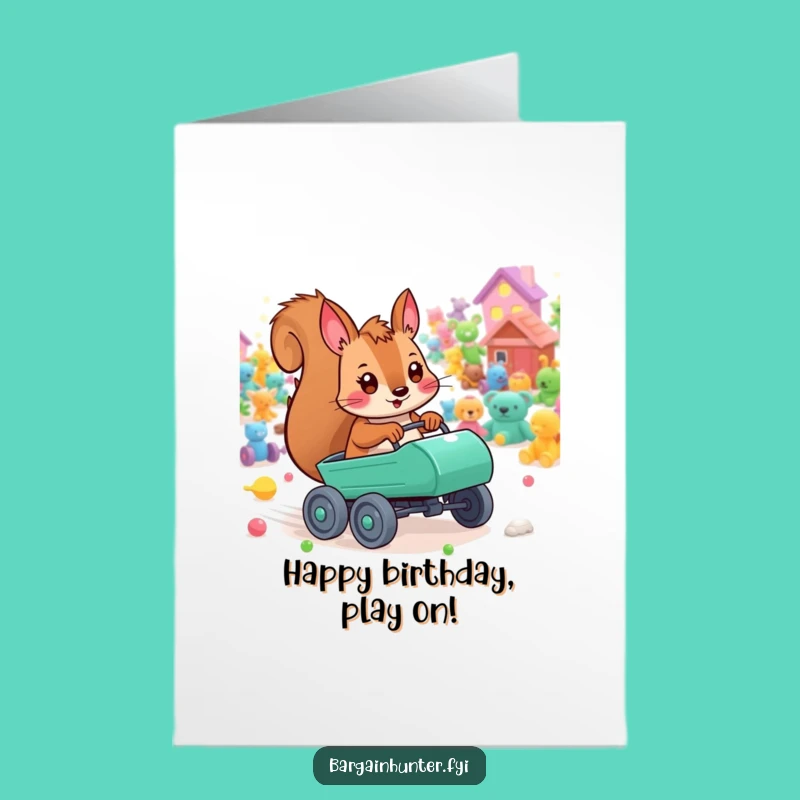 Free Printable Birthday Card: Squirrel's Toy Dash - Funny Downloadable Gift