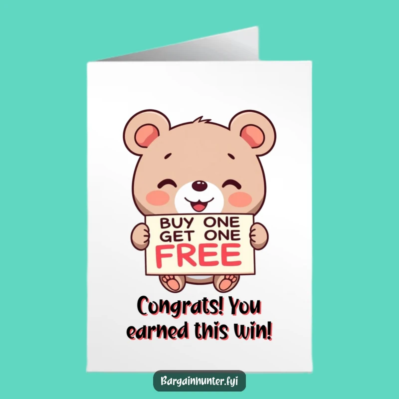 Congrats Card: Free Printable BOGO Bear Success! Downloadable Expressive Gift