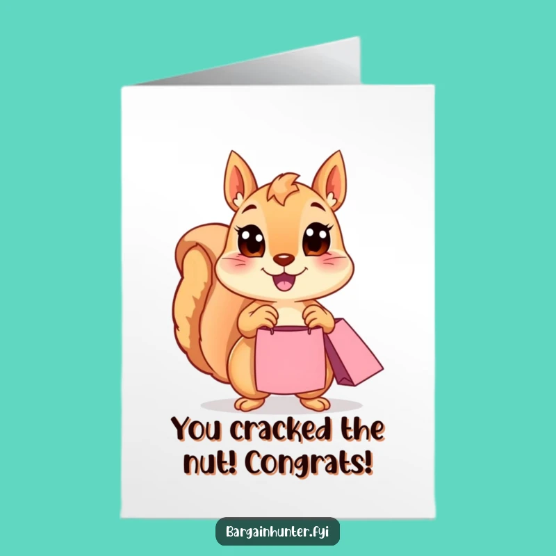 Free Printable Congrats Card: Happy Squirrel's Shopping Success Funny Card