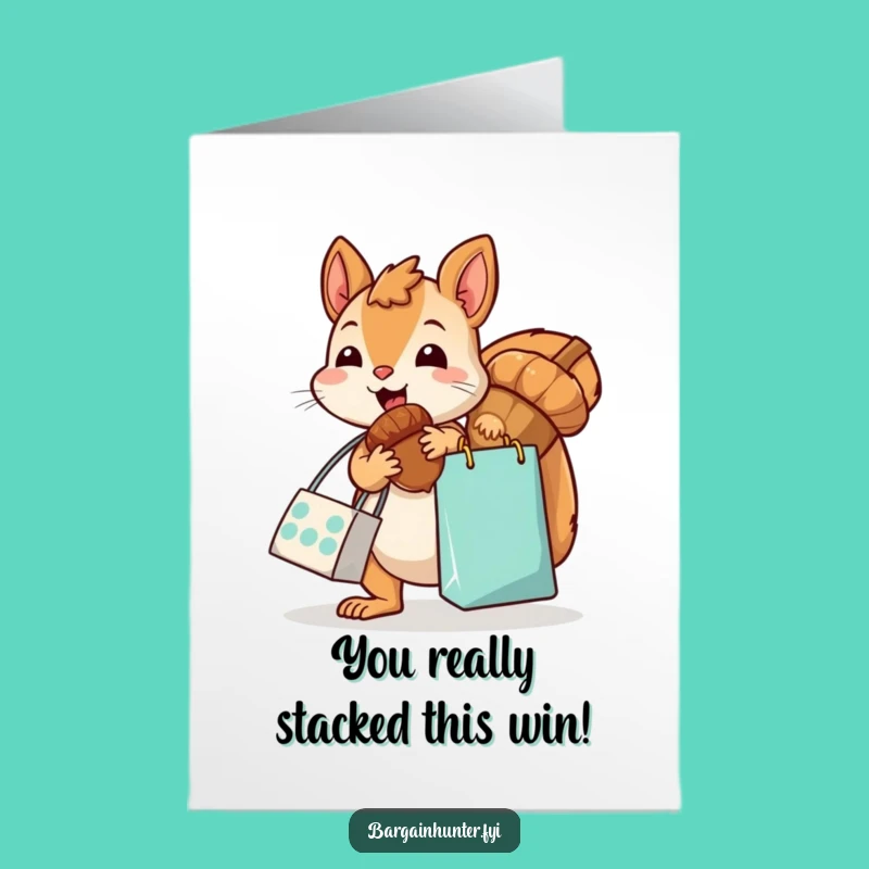 Free Printable Congrats Squirrel Card: Funny Downloadable Gift for a Big Score