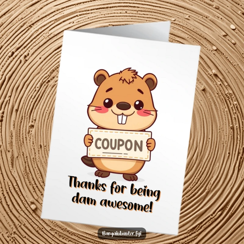 Funny Free Printable Thank You Card with a happy beaver holding a coupon with a grin, conveying thanks.