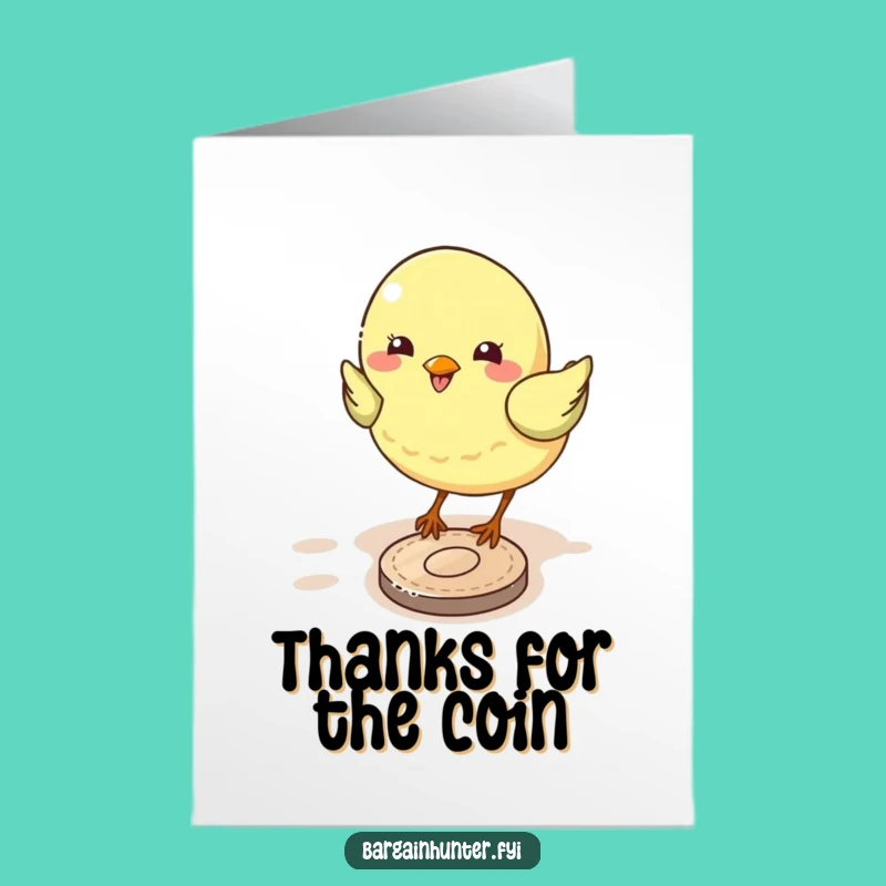 Free Printable Bird Coin Thank You Card: Funny Downloadable Gift for Gratefulness