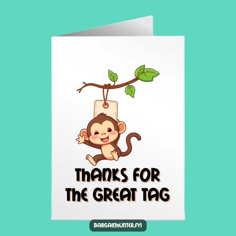 Free Printable Thank You Card: Monkey Thanks, Price Tag Swing, Funny Downloadable