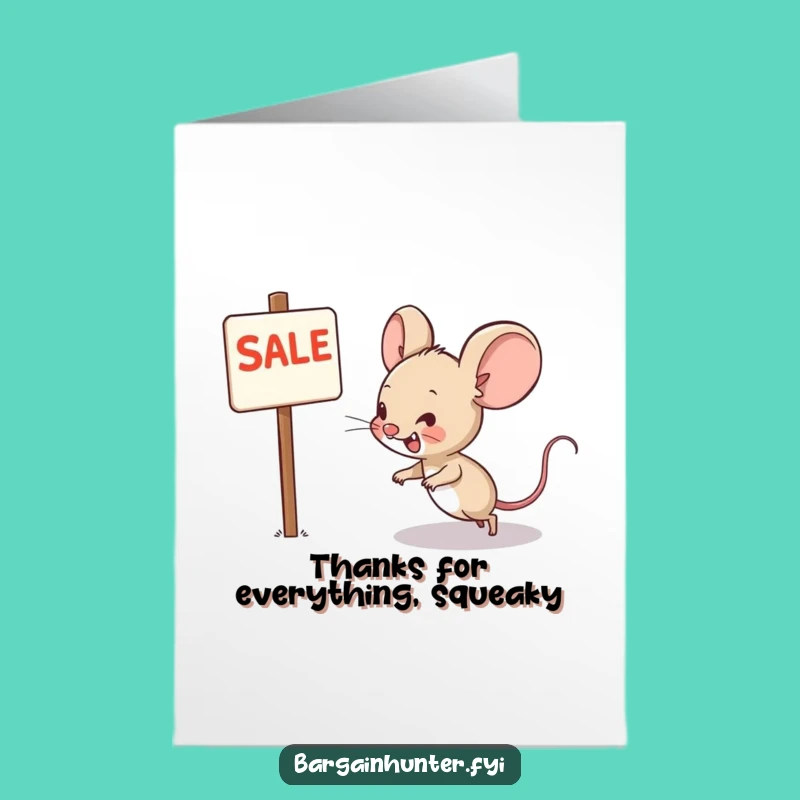 Free Printable Thank You Card: Mouse Sale Grin Funny Downloadable Gift