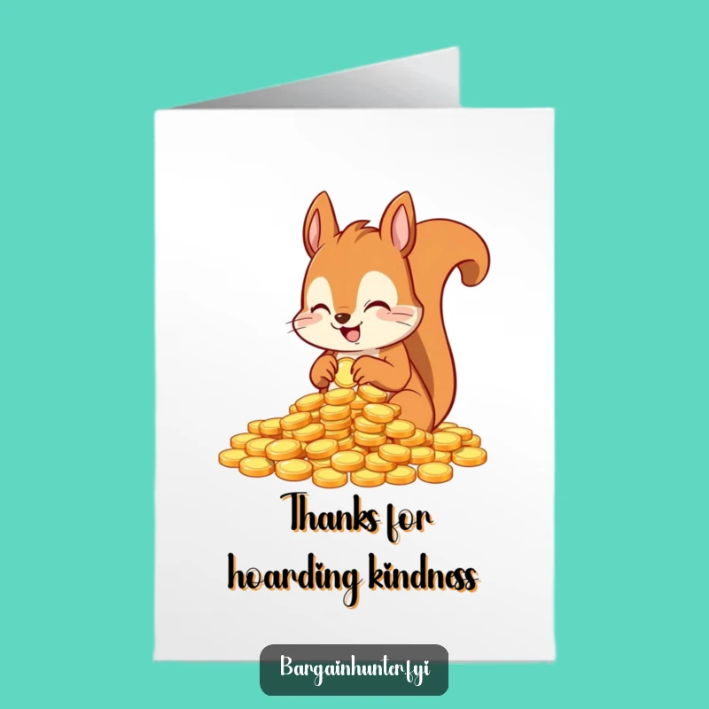 Free Printable Thank You Card: Squirrel Coins Funny Downloadable Gift
