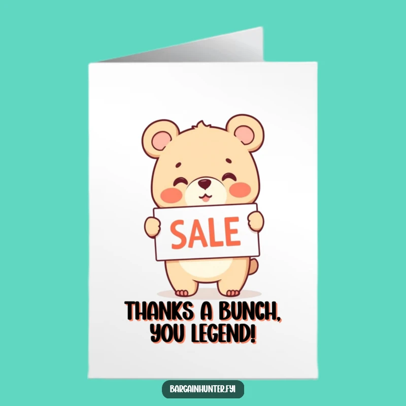 Free Printable Thank You Card: Bear Cub Sale Sign, Funny Downloadable Gratitude
