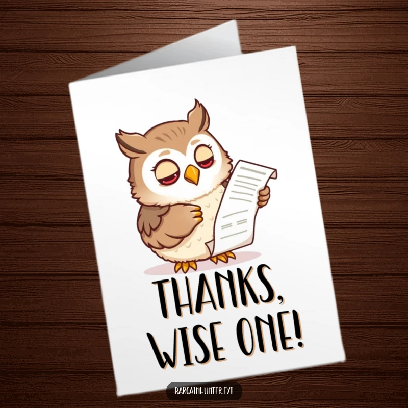 Funny Free Printable Thank You Card: Wise owl character scrutinizing a shopping receipt with a knowing look.