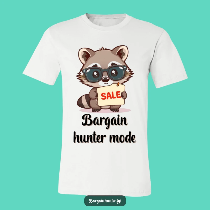 Funny Raccoon Spectacles T-Shirt - Humorous Bargain Hunter Apparel