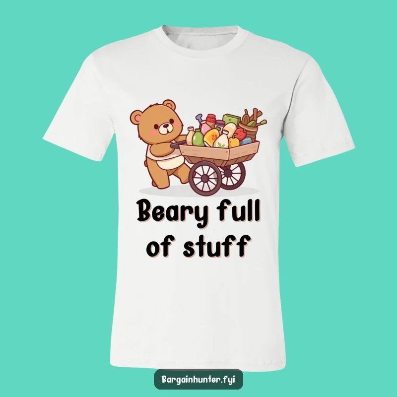 Funny Bear T-Shirt: Overflowing Cart - Joyful Shopper Gift