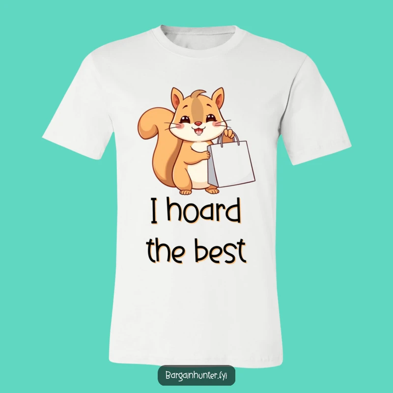 Funny Squirrel Shopper T-Shirt: Cute Animal Lover Tee Gift!