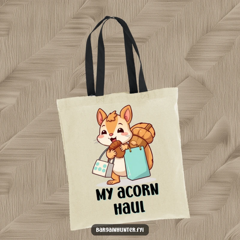 Funny, kawaii squirrel with a shopping bag, excitedly grabbing an oversized acorn, printed on a durable tote bag, showcasing woodland shopping humor.